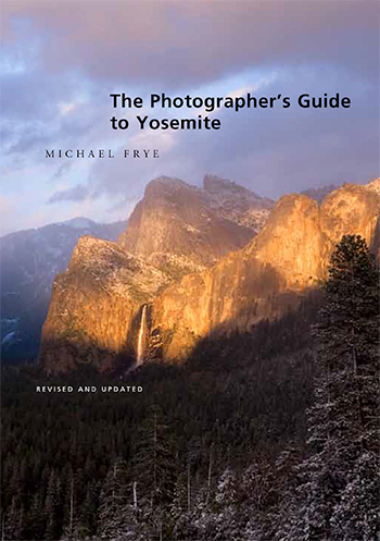 The Photographer's Guide to Yosemite Cover