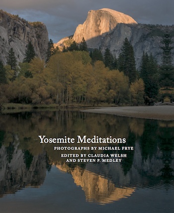 Yosemite Meditations Tenth Anniversary Edition