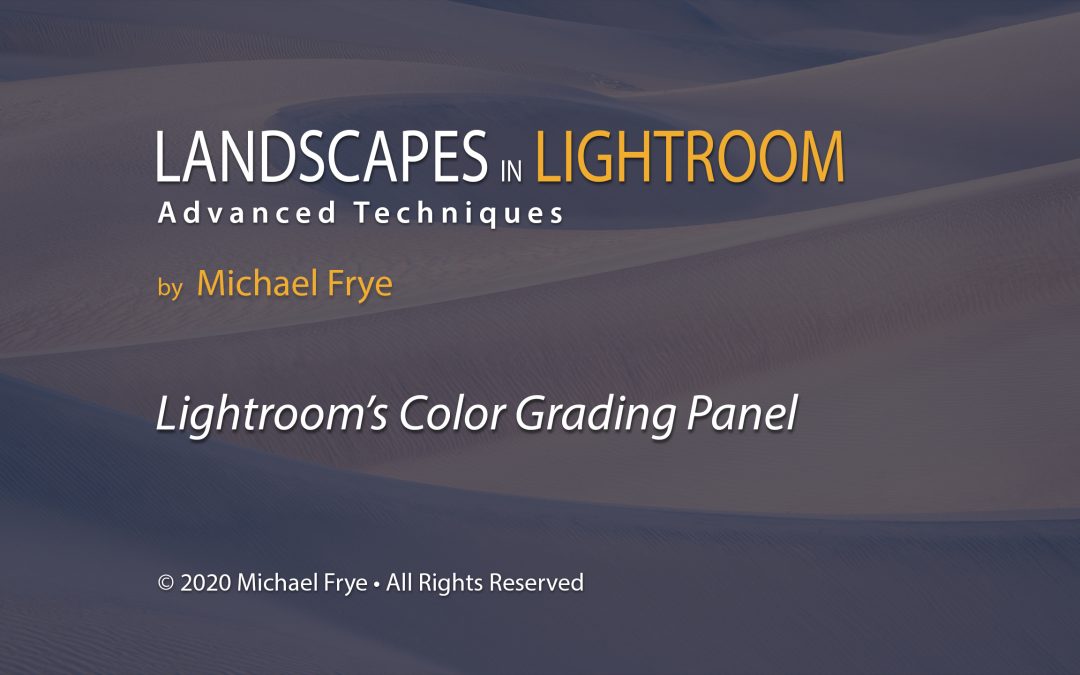 Lightroom’s New Color Grading Panel