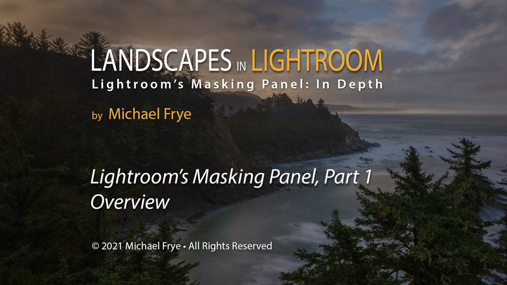 New Lightroom Tutorials: The Masking Panel